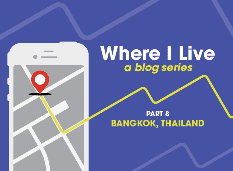 Where I Live... Bangkok, Thailand