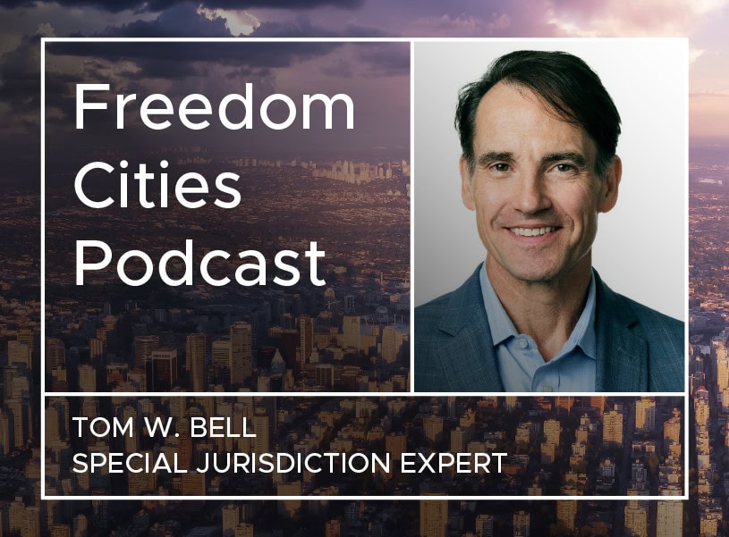 Freedom Cities Podcast - Episode 8: Tom Bell